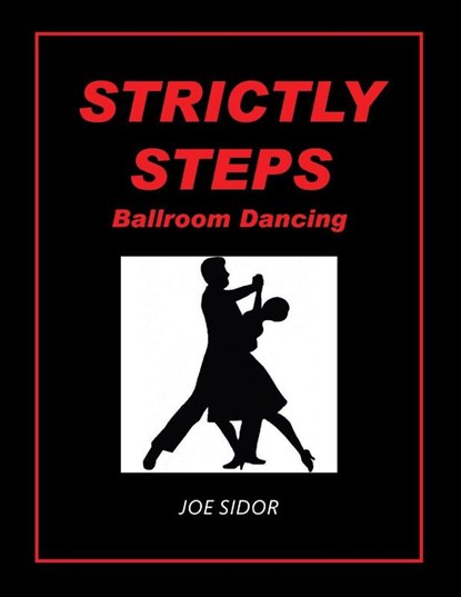Strictly Steps, Joe Sidor - Paperback - 9781669824855