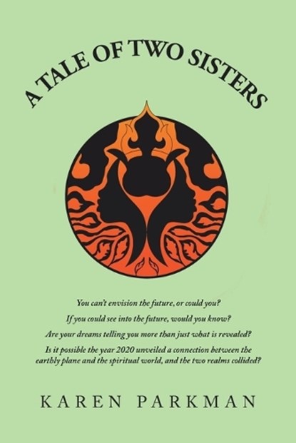 A Tale of Two Sisters, Karen Parkman - Paperback - 9781669852216