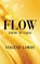 Flow, Vincent Lowry - Paperback - 9781673400748