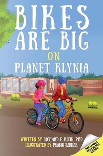 Bikes Are Big on Planet Klynia, KLEIN PHD,  Richard E. - Paperback - 9781674573724