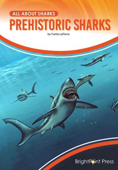 Prehistoric Sharks, LAPIERRE,  Yvette - Gebonden - 9781678203665