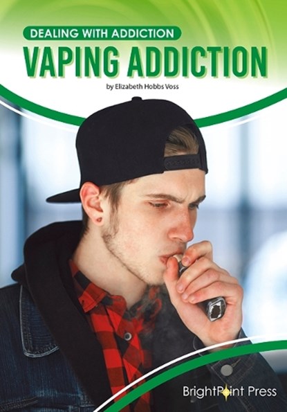 Vaping Addiction, Elizabeth Hobbs Voss - Gebonden - 9781678203825