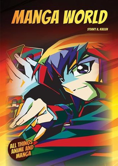 Manga World, Stuart A. Kallen - Gebonden - 9781678205225