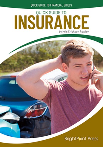 Quick Guide to Insurance, Kris Erickson Rowley - Gebonden - 9781678209049