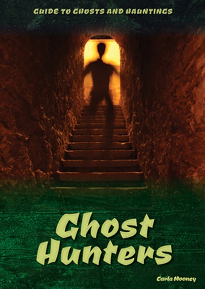 Ghost Hunters, Carla Mooney - Gebonden - 9781678209940