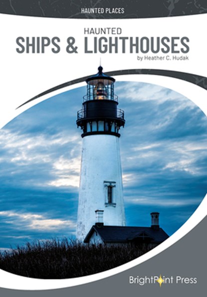 Haunted Ships & Lighthouses, Heather C. Hudak - Gebonden - 9781678211868