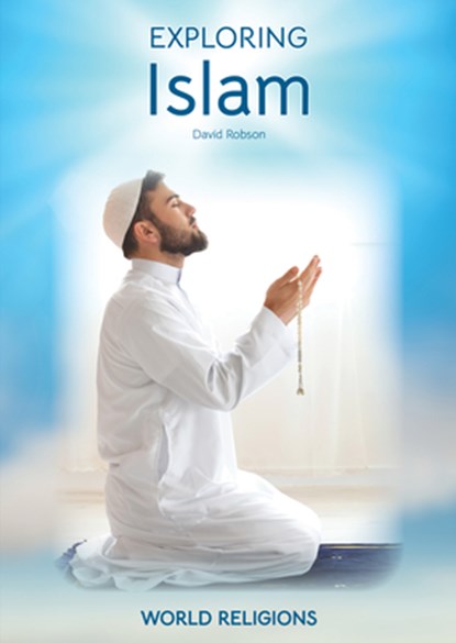 Exploring Islam, David Robson - Gebonden - 9781678213244