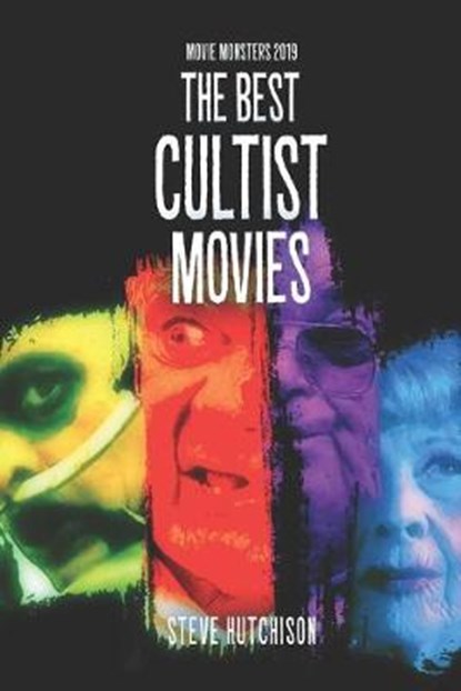 The Best Cultist Movies, Steve Hutchison - Paperback - 9781678727178