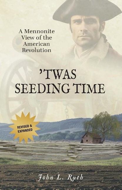 'Twas Seeding Time, John L Ruth - Paperback - 9781680010411