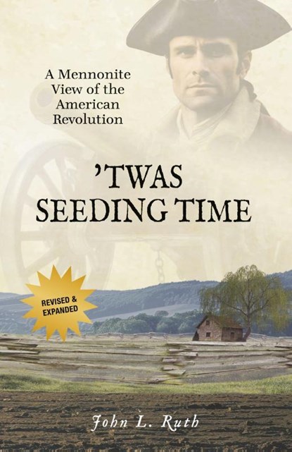 'Twas Seeding Time, John L Ruth - Paperback - 9781680010411