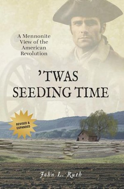 Twas Seeding Time, John L. Ruth - Ebook - 9781680010428