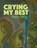 Crying My Best, Volume 2, Angelica Esquivel - Paperback - 9781680034912