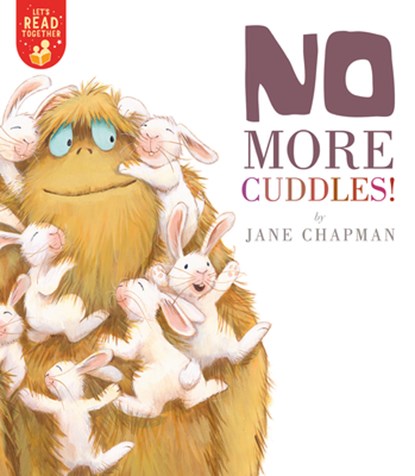 No More Cuddles!, Jane Chapman - Paperback - 9781680103601