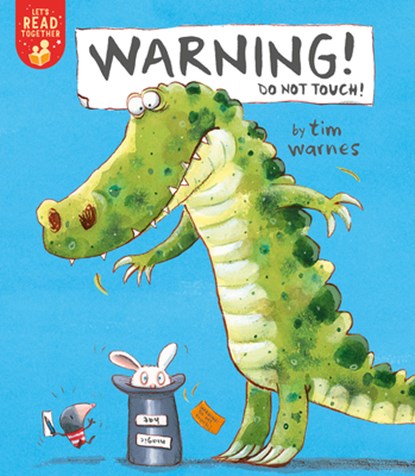 Warning! Do Not Touch!, Tim Warnes - Paperback - 9781680103663
