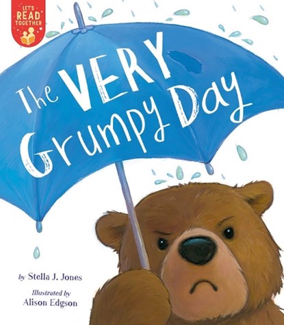 The Very Grumpy Day, Stella J Jones - Paperback - 9781680103786