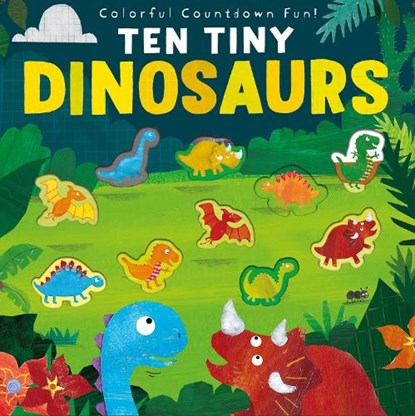 Ten Tiny Dinosaurs, Libby Walden - Paperback - 9781680104653