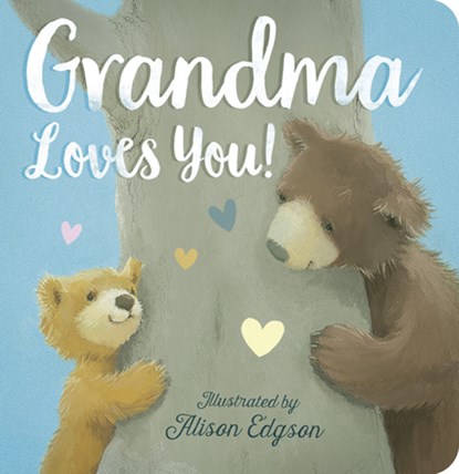 Grandma Loves You!, Danielle McLean - Gebonden - 9781680105469