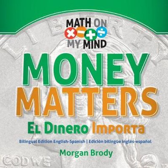 Money Matters / El Dinero Importa