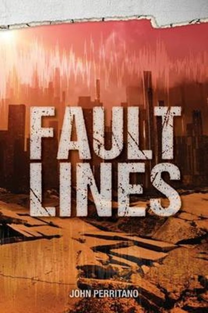 Fault Lines, PERRITANO,  John - Paperback - 9781680210538