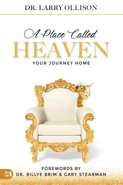 Place Called Heaven, A, Larry Ollison - Paperback - 9781680314977