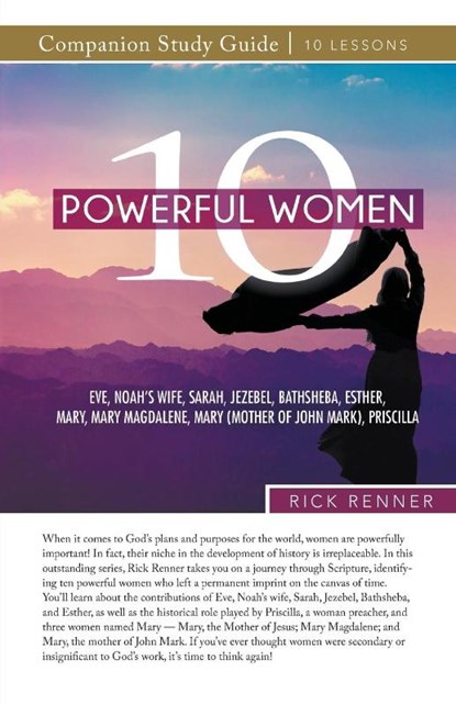 10 Powerful Women Study Guide, Rick Renner ; Denise Renner - Paperback - 9781680318951