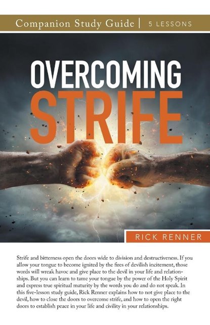 Overcoming Strife Study Guide, Rick Renner - Paperback - 9781680319026