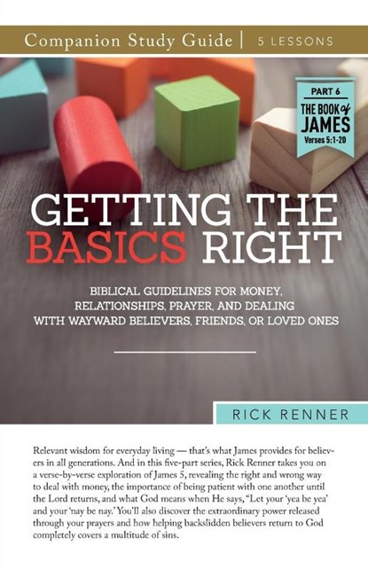 Getting the Basics Right Study Guide, Rick Renner - Paperback - 9781680319965