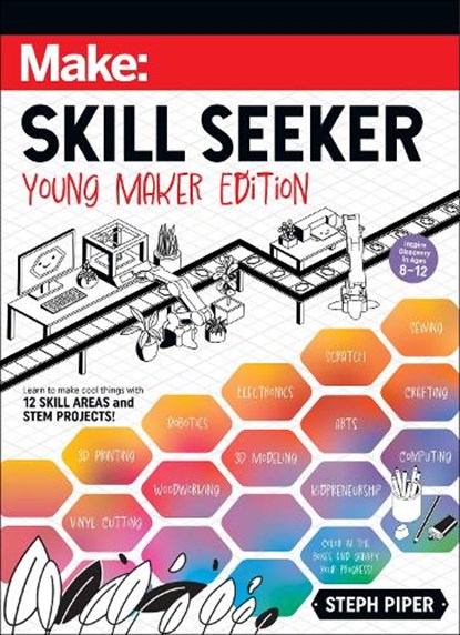 Skill Seeker: Young Maker Edition, Steph Piper - Paperback - 9781680458725