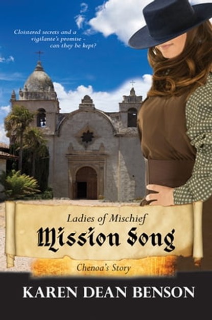 Mission Song: Chenoa’s Story, Karen Dean Benson - Ebook - 9781680462197
