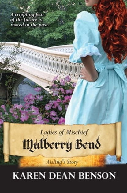 Mulberry Bend, Aisling's Story, Karen Dean Benson - Ebook - 9781680463750