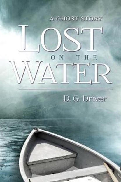 Lost on the Water, D G Driver - Overig - 9781680466553