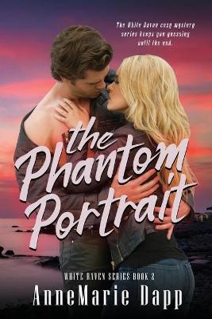 The Phantom Portrait, Annemarie Dapp - Paperback - 9781680469998