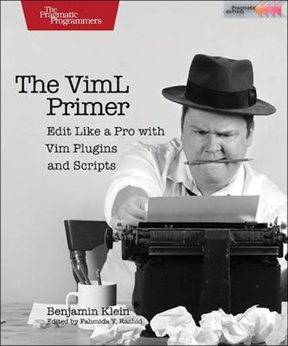The VimL Primer, Benjamin Klein - Paperback - 9781680500400