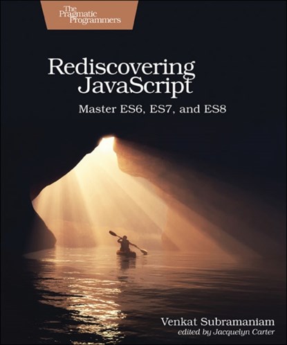 Rediscovering JavaScript, Venkat Subramaniam - Paperback - 9781680505467
