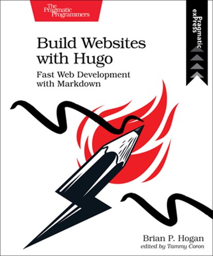 Build Websites with Hugo, Brian Hogan - Paperback - 9781680507263