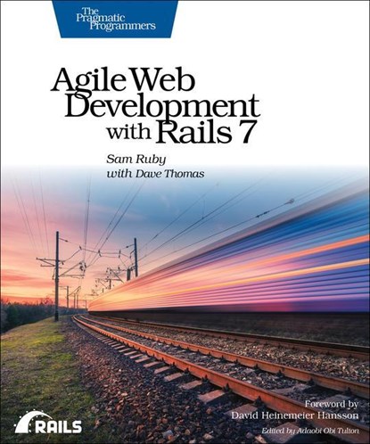 Agile Web Development with Rails 7, Sam Ruby - Paperback - 9781680509298