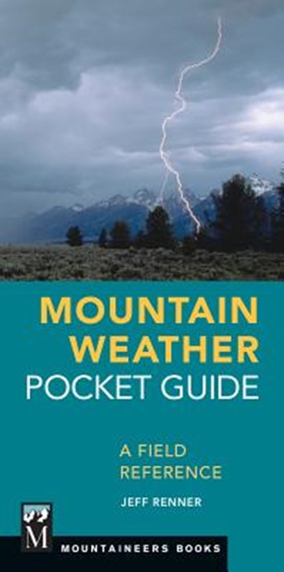 Mountain Weather Pocket Guide, Jeff Renner - Paperback - 9781680510935
