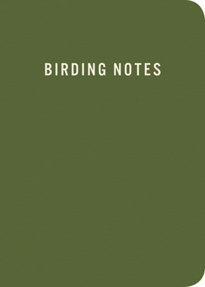 Birding Notes, Mountaineers Books - Gebonden - 9781680513257