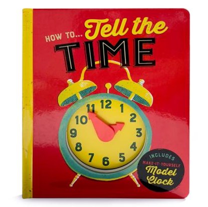 How To...Tell Time, Lake Press - Gebonden - 9781680523195