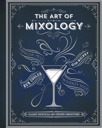 The Art of Mixology, Parragon Books - Gebonden - 9781680524109