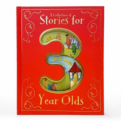 A Collection of Stories for 3 Year Olds, Parragon Books - Gebonden - 9781680524161
