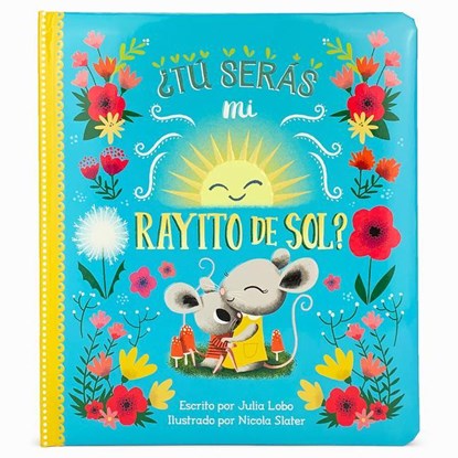 SPA-TU SERAS MI RAYITO DE SOL-, Julia Lobo - Gebonden - 9781680528473