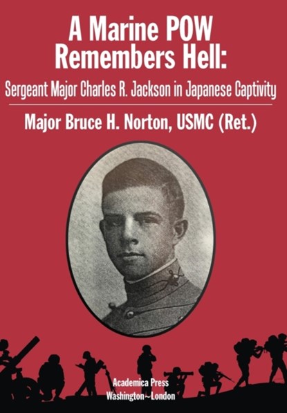 A Marine POW Remembers Hell, Bruce H. Norton - Gebonden - 9781680532609