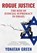 Rogue Justice, Yonatan Green - Gebonden - 9781680533132