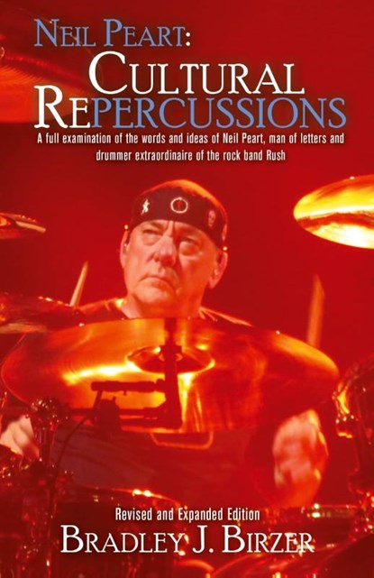 Neil Peart, Bradley J Birzer - Paperback - 9781680572995