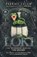 Loki-The Mischief Behind the Legend, Padraic Colum - Paperback - 9781680573534