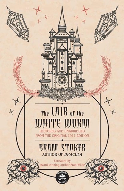 The Lair of the White Worm, Bram Stoker - Paperback - 9781680573565