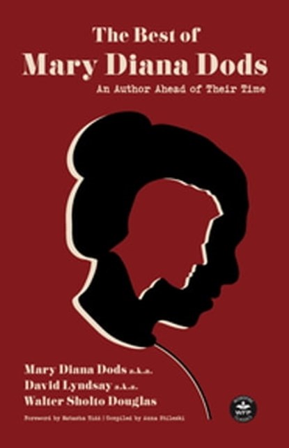 The Best of Mary Diana Dods, Mary Diana Dods ; Anna Stileski - Ebook - 9781680573602