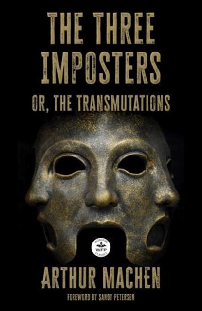 The Three Imposters, Arthur Machen - Ebook - 9781680575040