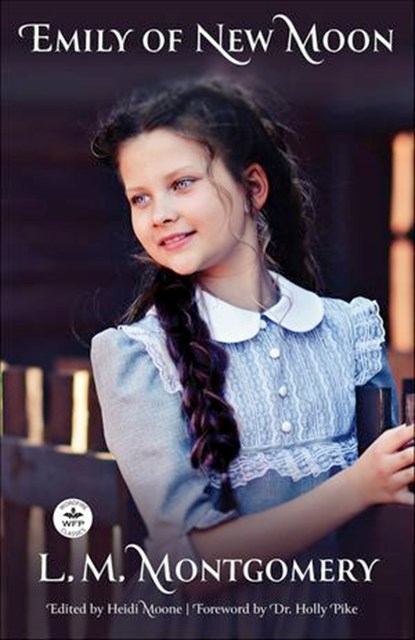Emily of New Moon, L. M. Montgomery - Ebook - 9781680575125